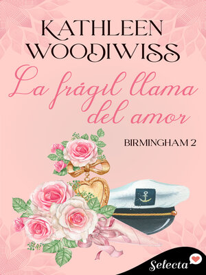 cover image of La frágil llama del amor (Birmingham 2)